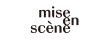 MISE EN SCENE